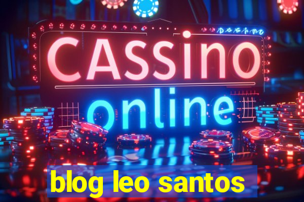 blog leo santos